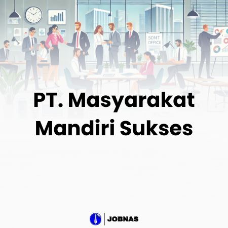 Lowongan Kerja Accounting Staff di PT. Masyarakat Mandiri Sukses