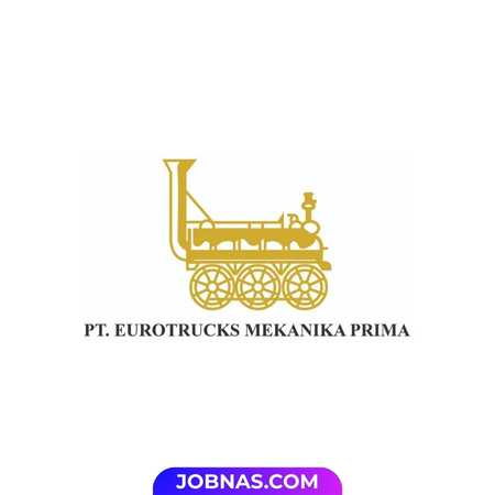 Lowongan Kerja Teknisi di PT Eurotrucks Mekanika Prima