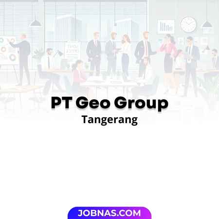Lowongan Kerja Leader Warehouse di PT Geo Group