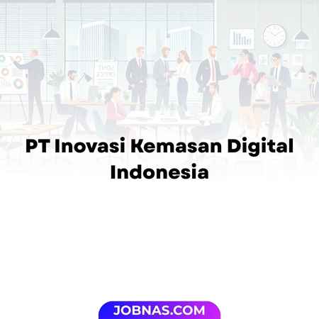Lowongan Kerja Sales Canvasser di PT Inovasi Kemasan Digital Indonesia